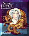 Gate of Ivrel: Fever Dreams(46414 bytes)